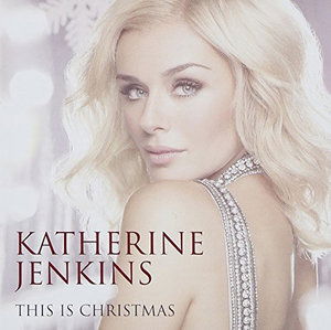 This is Christmas - Katherine Jenkins - Musik -  - 9340650014356 - 19. November 2013