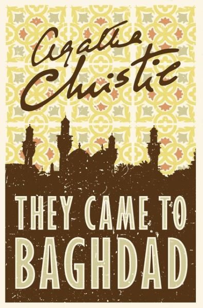 Cover for Agatha Christie · They Came to Baghdad (Paperback Bog) (2017)