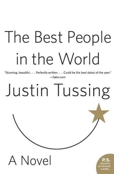 Cover for Justin Tussing · Best People in the World, the (Paperback Book) (2007)