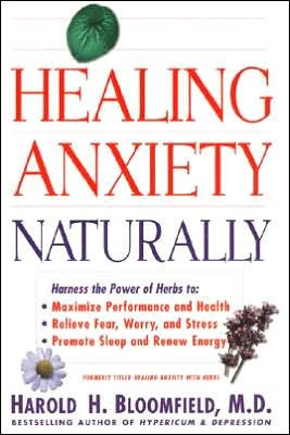 Cover for Harold Bloomfield · Healing Anxiety Naturally (Pocketbok) (1999)