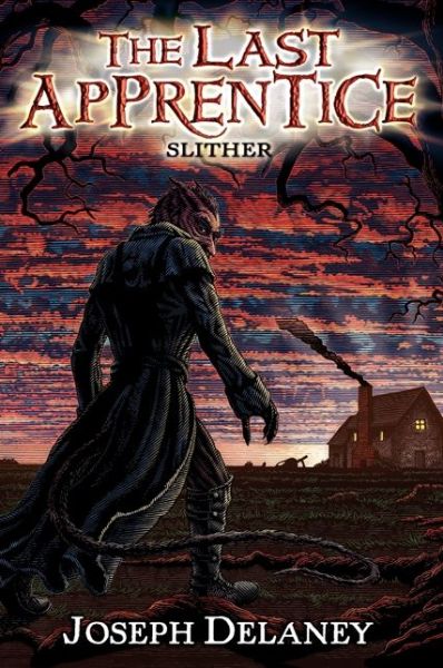 The Last Apprentice: Slither (Book 11) - Last Apprentice - Joseph Delaney - Bücher - HarperCollins - 9780062192356 - 28. Januar 2014