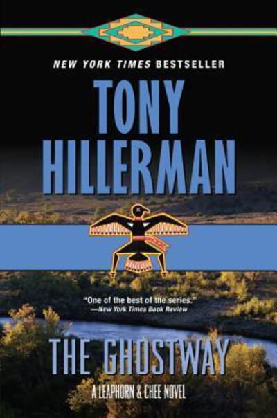 Cover for Tony Hillerman · The Ghostway: A Leaphorn and Chee Novel - A Leaphorn and Chee Novel (Paperback Bog) (2019)