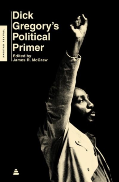 Cover for Dick Gregory · Dick Gregory's Political Primer (Paperback Book) (2020)
