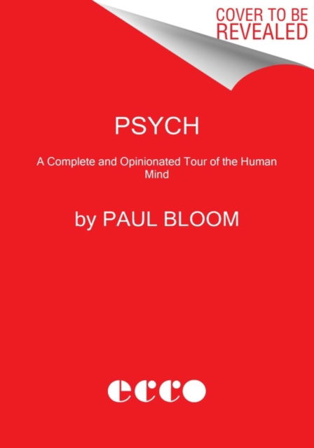 Cover for Paul Bloom · Psych: The Story of the Human Mind (Hardcover Book) (2023)