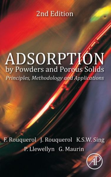 Cover for Jean Rouquerol · Adsorption by Powders and Porous Solids: Principles, Methodology and Applications (Hardcover Book) [2 Rev edition] (2013)