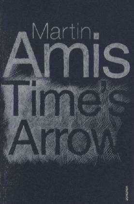 Cover for Martin Amis · Time's Arrow: SHORTLISTED FOR THE BOOKER PRIZE 1991 (Paperback Bog) (2003)