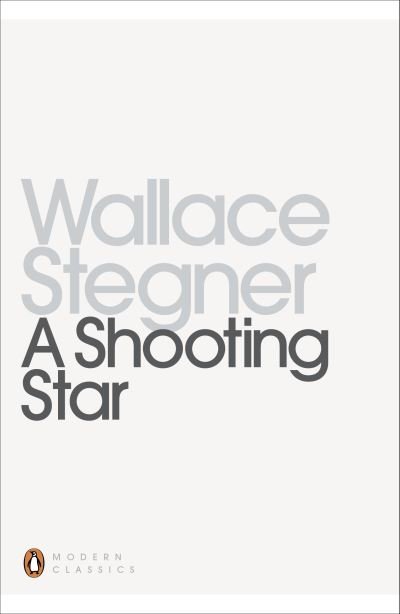 Cover for Wallace Stegner · A Shooting Star - Penguin Modern Classics (Paperback Bog) (2013)