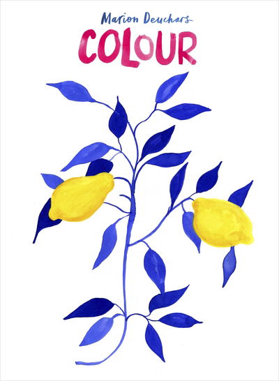 Cover for Marion Deuchars · Colour (Hardcover Book) (2017)