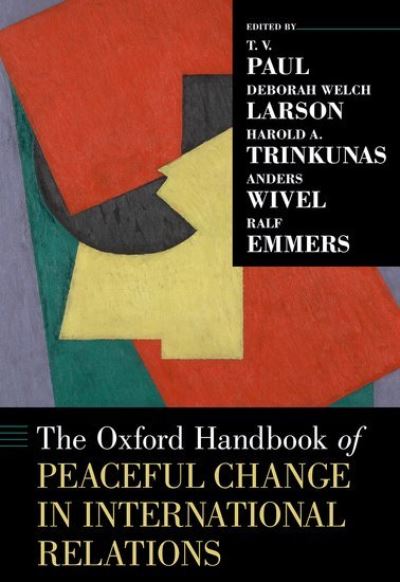 Cover for The Oxford Handbook of Peaceful Change in International Relations - Oxford Handbooks (Hardcover bog) (2021)