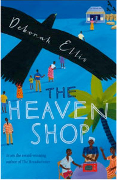 Cover for Deborah Ellis · The Heaven Shop (Pocketbok) (2005)