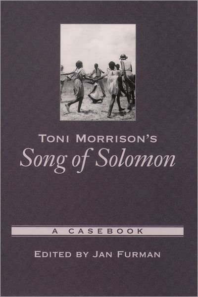 Toni Morrison's Song of Solomon: A Casebook - Casebooks in Criticism - Toni Morrison - Bøker - Oxford University Press - 9780195146356 - 15. mai 2003