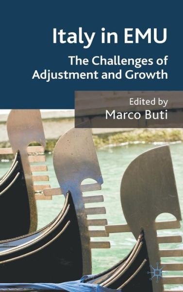 Cover for Marco Buti · Italy in EMU: The Challenges of Adjustment and Growth (Inbunden Bok) (2008)
