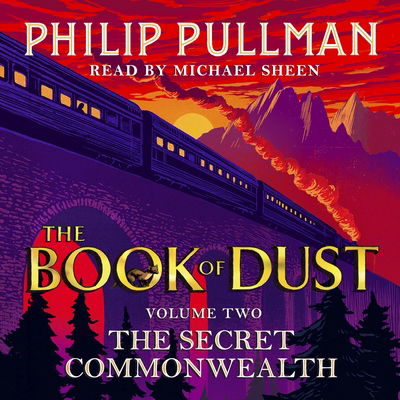 Cover for Philip Pullman · The Secret Commonwealth: The Book of Dust Volume Two: From the world of Philip Pullman's His Dark Materials - now a major BBC series (Audiobook (CD)) [Unabridged edition] (2019)