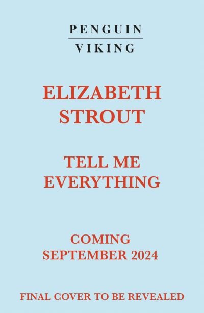 Cover for Elizabeth Strout · Tell Me Everything (Gebundenes Buch) (2024)
