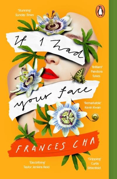 Cover for Frances Cha · If I Had Your Face: 'Assured, bold, and electrifying' Taylor Jenkins Reid, bestselling author of MALIBU RISING (Paperback Bog) (2021)