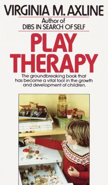 Cover for Virginia M. Axline · Play Therapy (Paperback Book) [Reprint edition] (1981)
