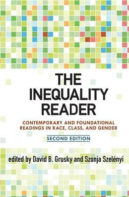 Cover for David Grusky · The Inequality Reader: Contemporary and Foundational Readings in Race, Class, and Gender (Hardcover Book) (2019)