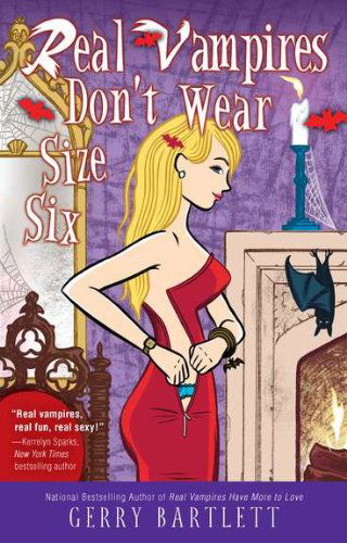 Cover for Gerry Bartlett · Real Vampires Don't Wear Size Six (Paperback Book) (2011)