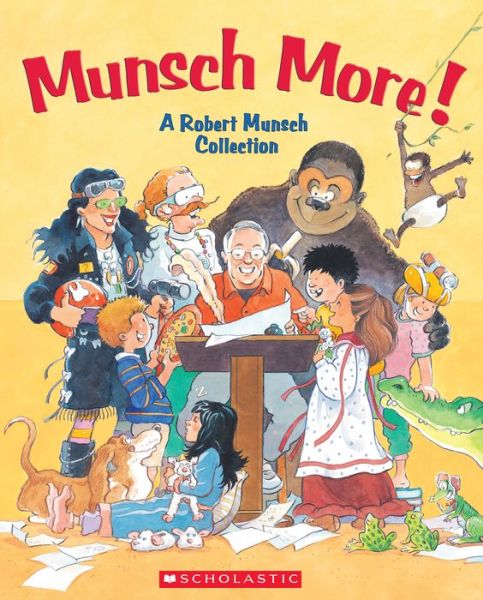 Cover for Robert Munsch · Munsch More! (Book) (2004)