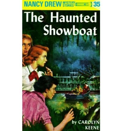 Cover for Carolyn Keene · Nancy Drew 35: the Haunted Showboat - Nancy Drew (Hardcover bog) [New edition] (1958)
