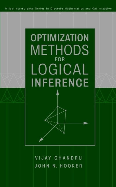 Cover for Vijay Chandru · Optimization Methods for Logical Inference - Wiley Series in Discrete Mathematics and Optimization (Hardcover Book) (1999)