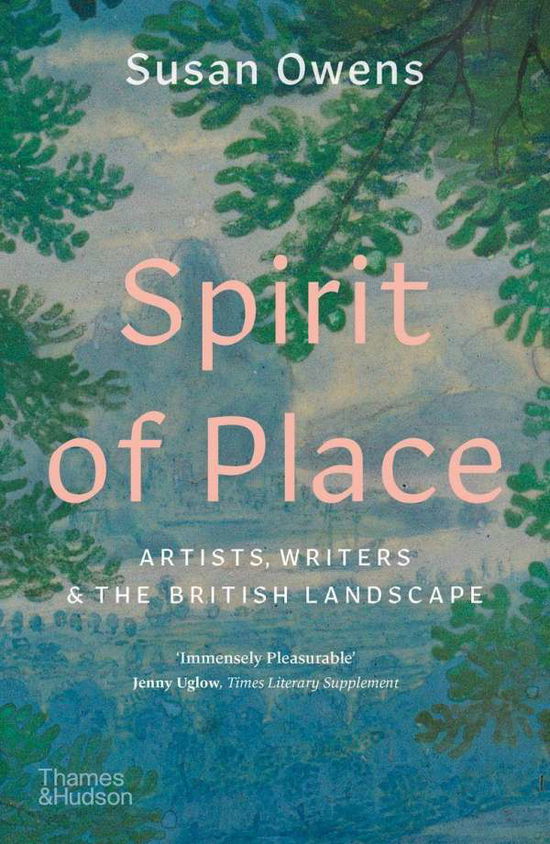 Cover for Susan Owens · Spirit of Place: Artists, Writers and the British Landscape (Paperback Book) (2021)