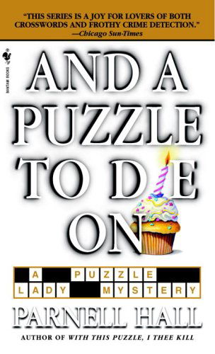 Cover for Parnell Hall · And a Puzzle to Die on (Puzzle Lady Mysteries) (Paperback Book) (2005)