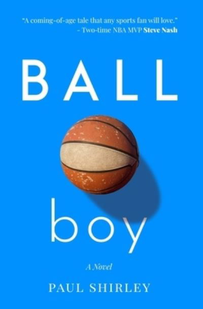 Cover for Paul Shirley · Ball Boy (Paperback Book) (2021)