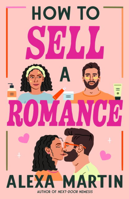 Cover for Alexa Martin · How to Sell a Romance (Paperback Book) (2025)