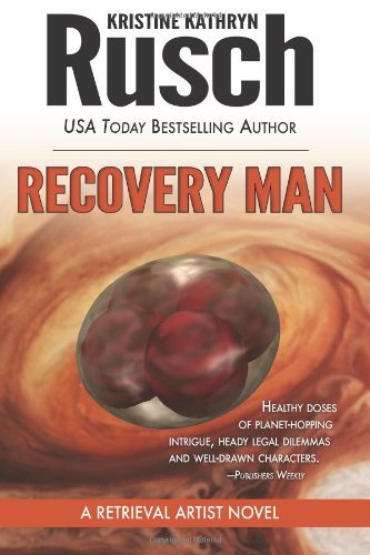 Cover for Kristine Kathryn Rusch · Recovery Man: a Retrieval Artist Novel (Taschenbuch) (2012)