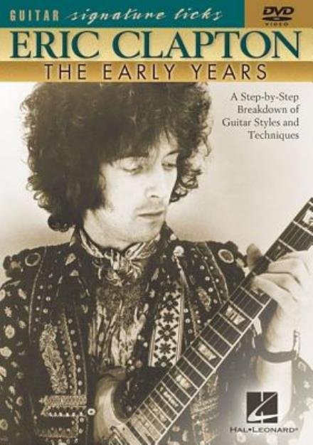 Clapton Early Years - Eric Clapton - Films - HAL LEONARD CORPORATION - 9780634029356 - 1 mei 2004