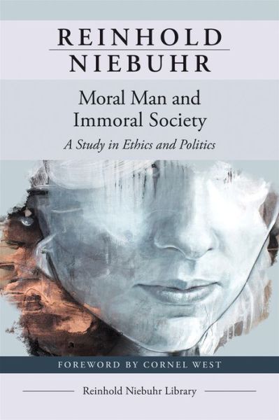 Cover for Reinhold Niebuhr · Moral Man and Immoral Society A Study in Ethics and Politics (Paperback Book) (2021)