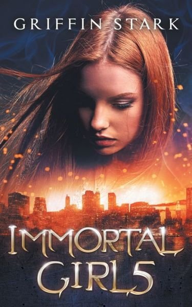 Cover for Griffin Stark · Immortal Girl5 (Bok) (2019)