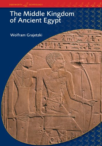 Cover for Grajetzki, Wolfram (University College London, UK) · The Middle Kingdom of Ancient Egypt: History, Archaeology and Society - BCP Egyptology (Pocketbok) (2006)
