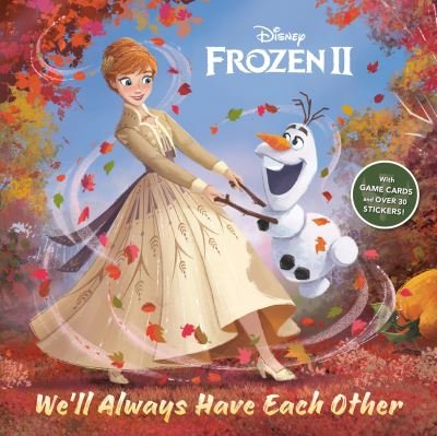 We'll always have each other - Disney - Bøger - Random House Children's Books, a divisio - 9780736440356 - 4. oktober 2019