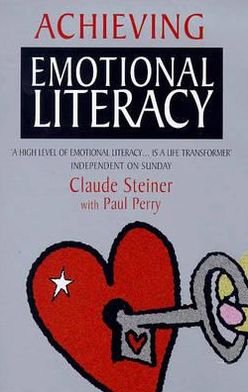 Achieving Emotional Literacy - Claude Steiner - Books - Bloomsbury Publishing PLC - 9780747541356 - January 14, 1999