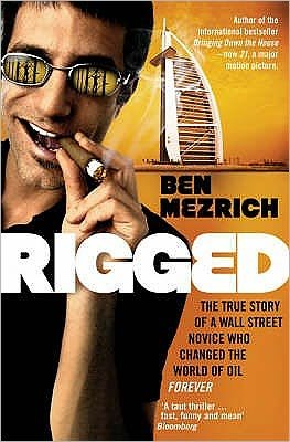 Cover for Ben Mezrich · Rigged (Paperback Book) (2009)