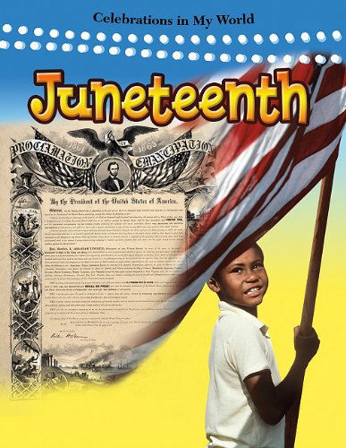 Cover for Lynn Peppas · Juneteenth (Celebrations in My World) (Paperback Book) (2010)