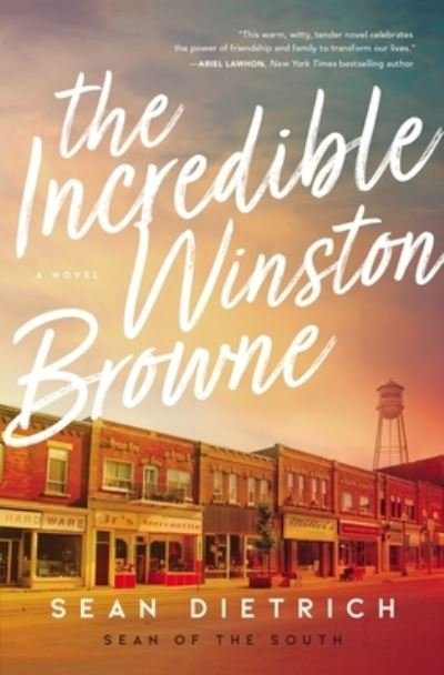 Cover for Sean Dietrich · The Incredible Winston Browne (Paperback Book) (2022)