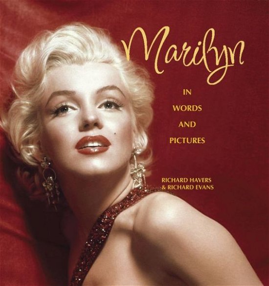 Cover for Richard Havers · Marilyn: In Words and Pictures (Inbunden Bok) (2017)