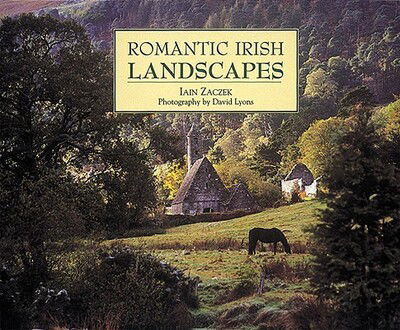 Cover for Iain Zaczek · Romantic Irish Landscapes (Hardcover Book) (1998)