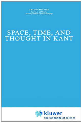 A. Melnick · Space, Time, and Thought in Kant - Synthese Library (Hardcover bog) [1989 edition] (1989)