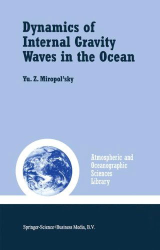 Cover for Yu.Z. Miropol'sky · Dynamics of Internal Gravity Waves in the Ocean - Atmospheric and Oceanographic Sciences Library (Hardcover bog) [2001 edition] (2001)