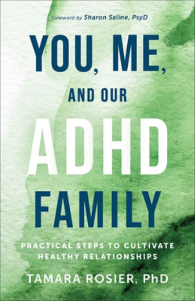 Tamara Rosier · You, Me, and Our ADHD Family (Book) (2024)