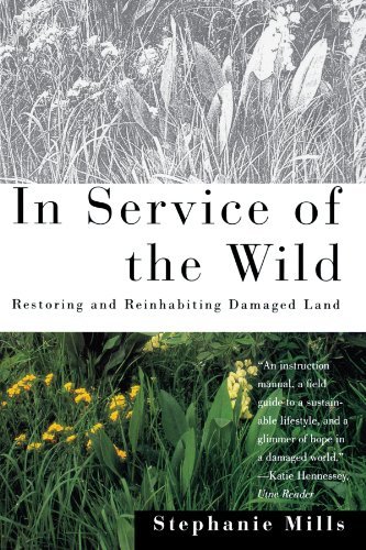 Cover for Stephanie Mills · In Service of The Wild: Restoring and Reinhabiting Damaged Land - Concord Library (Paperback Book) (1995)