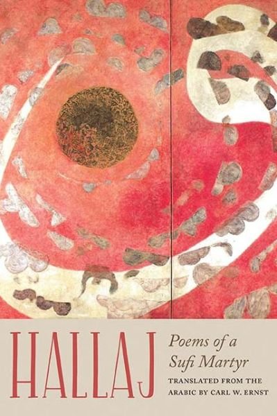 Cover for Husayn ibn Mansur Hallaj · Hallaj: Poems of a Sufi Martyr (Pocketbok) (2018)