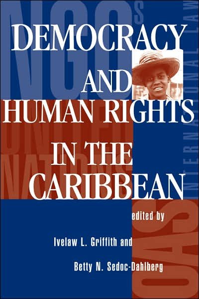 Cover for Ivelaw L Griffith · Democracy And Human Rights In The Caribbean (Paperback Bog) (1997)