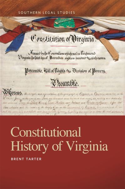 Cover for Brent Tarter · Constitutional History of Virginia (Book) (2023)