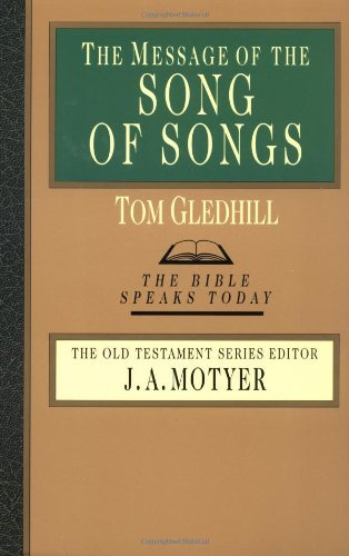 Cover for Tom Gledhill · The Message of the Song of Songs (Bible Speaks Today) (Paperback Book) (1994)