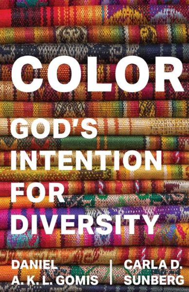 Cover for Sunberg Carla D. Sunberg · Color: God's Intention for Diversity (Paperback Book) (2021)